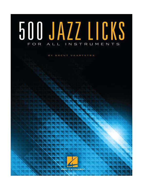 Vaartstra Brent 500 Jazz Licks All Instruments Book