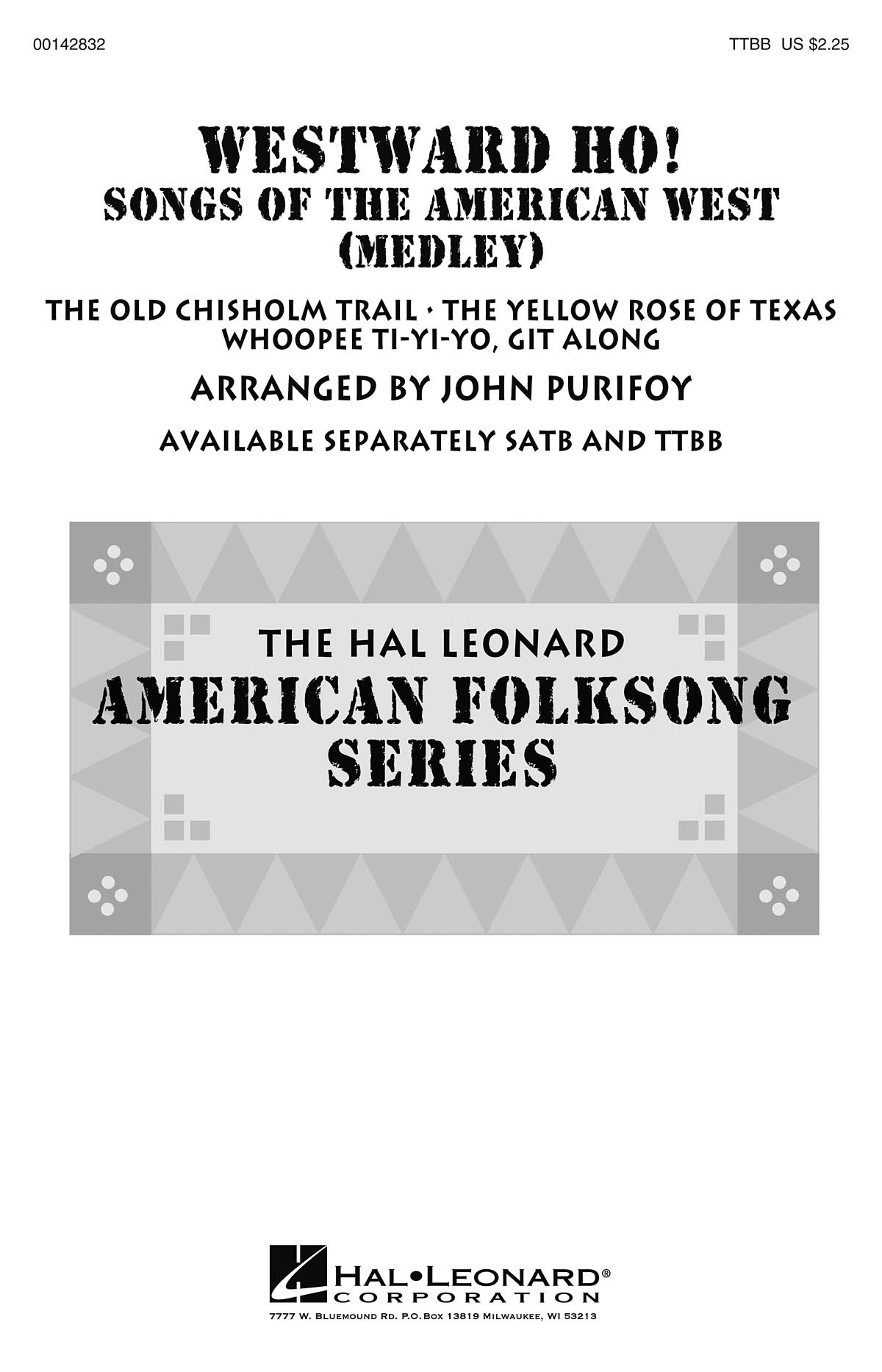 Westward Ho! Songs of the American West : Medley