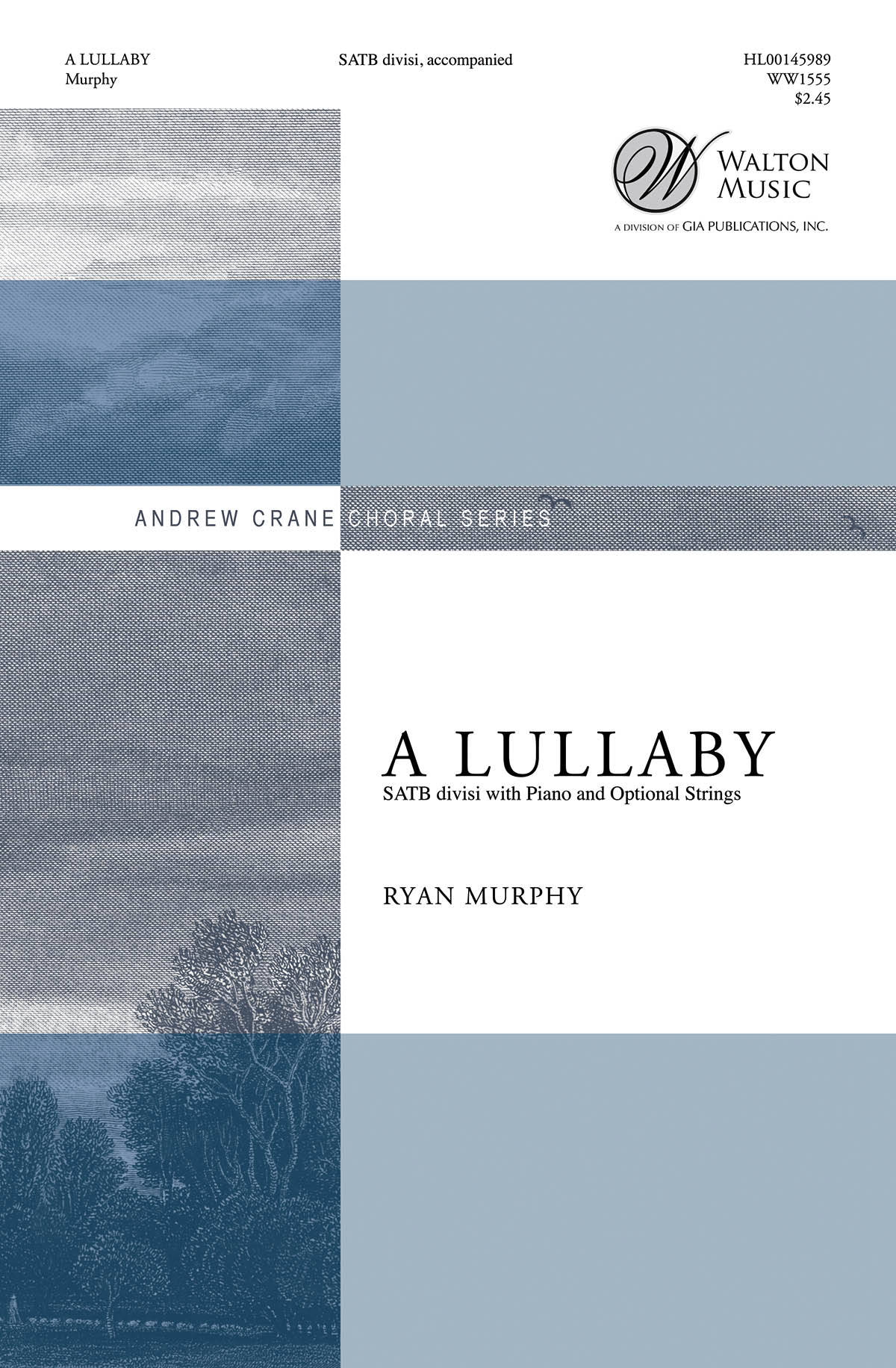 Ryan Murphy: A Lullaby (SATB) (Full Score)