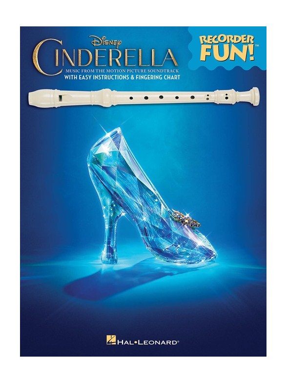 Cinderella: Recorder Fun! Music From The Disney Motion Picture Soundtrack