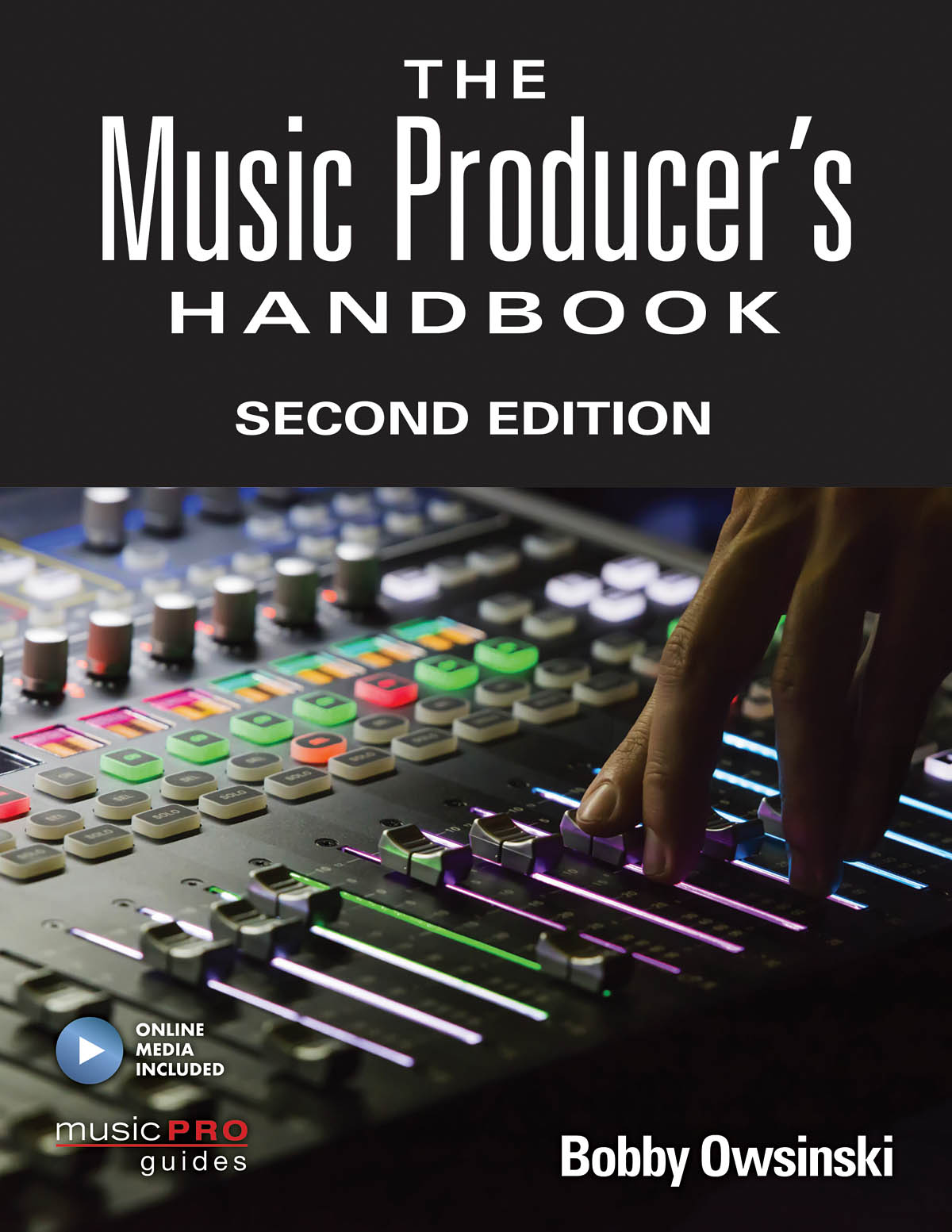 The Music Producer's Handbook : Second Edition