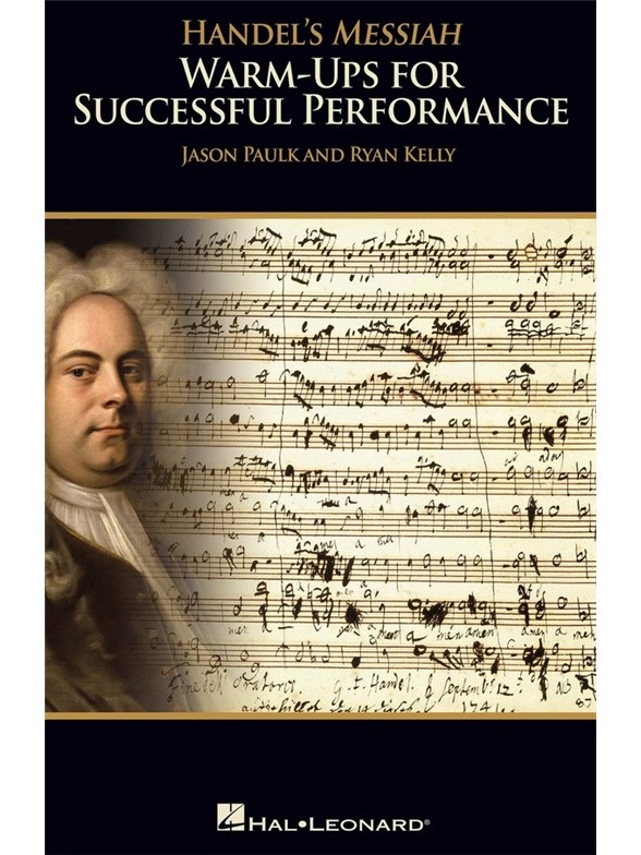 Handel's Messiah: Warm-Ups For Successful Performance - Singer's Edition (Book/Online Media)