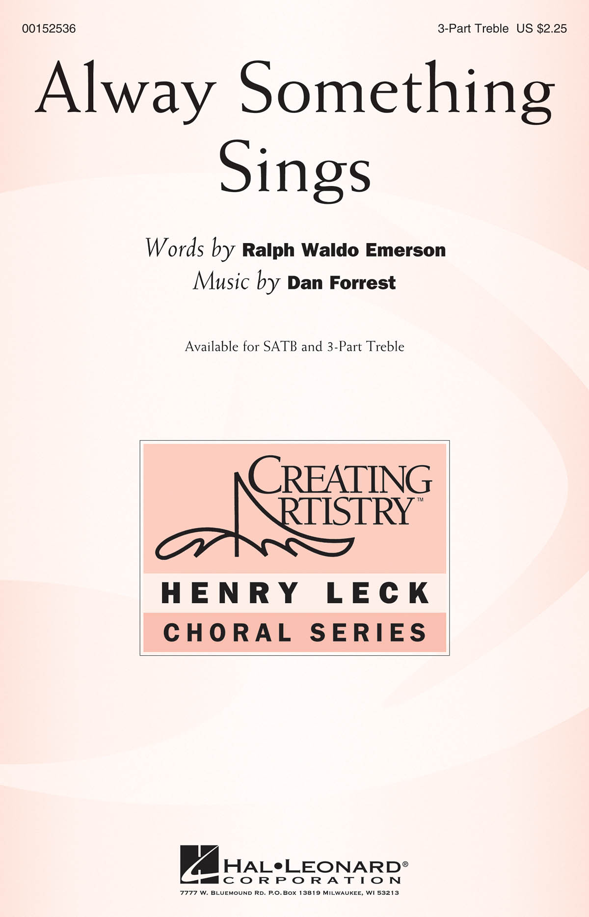 Dan Forrest: Alway Something Sings (3-Part Treble)
