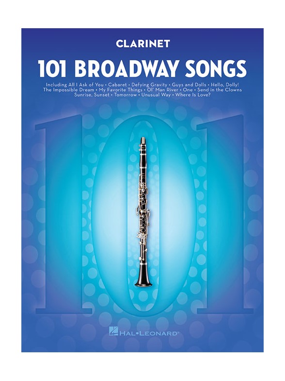 101 Broadway Songs For Clarinet
