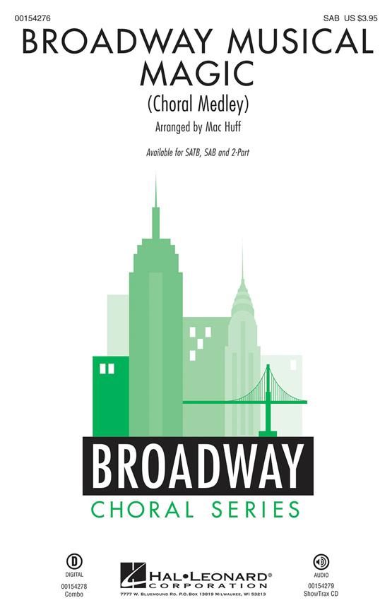 Broadway Musical Magic : Choral Medley