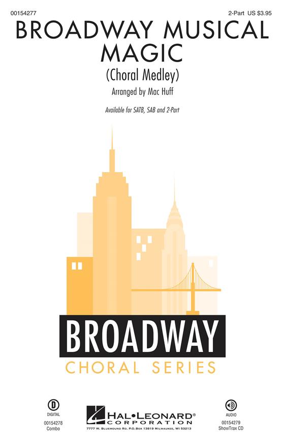 Broadway Musical Magic : Choral Medley