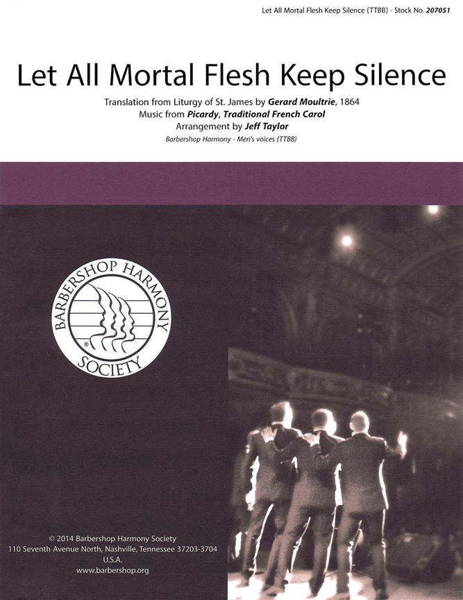 Let All Mortal Flesh Keep Silence (arr. Taylor) (TTBB)