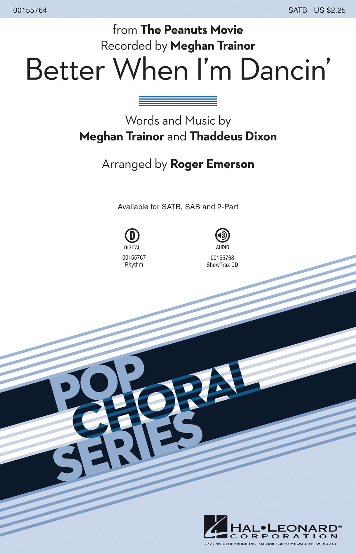 Meghan Trainor: Better When I'm Dancin' (arr. Roger Emerson SATB)