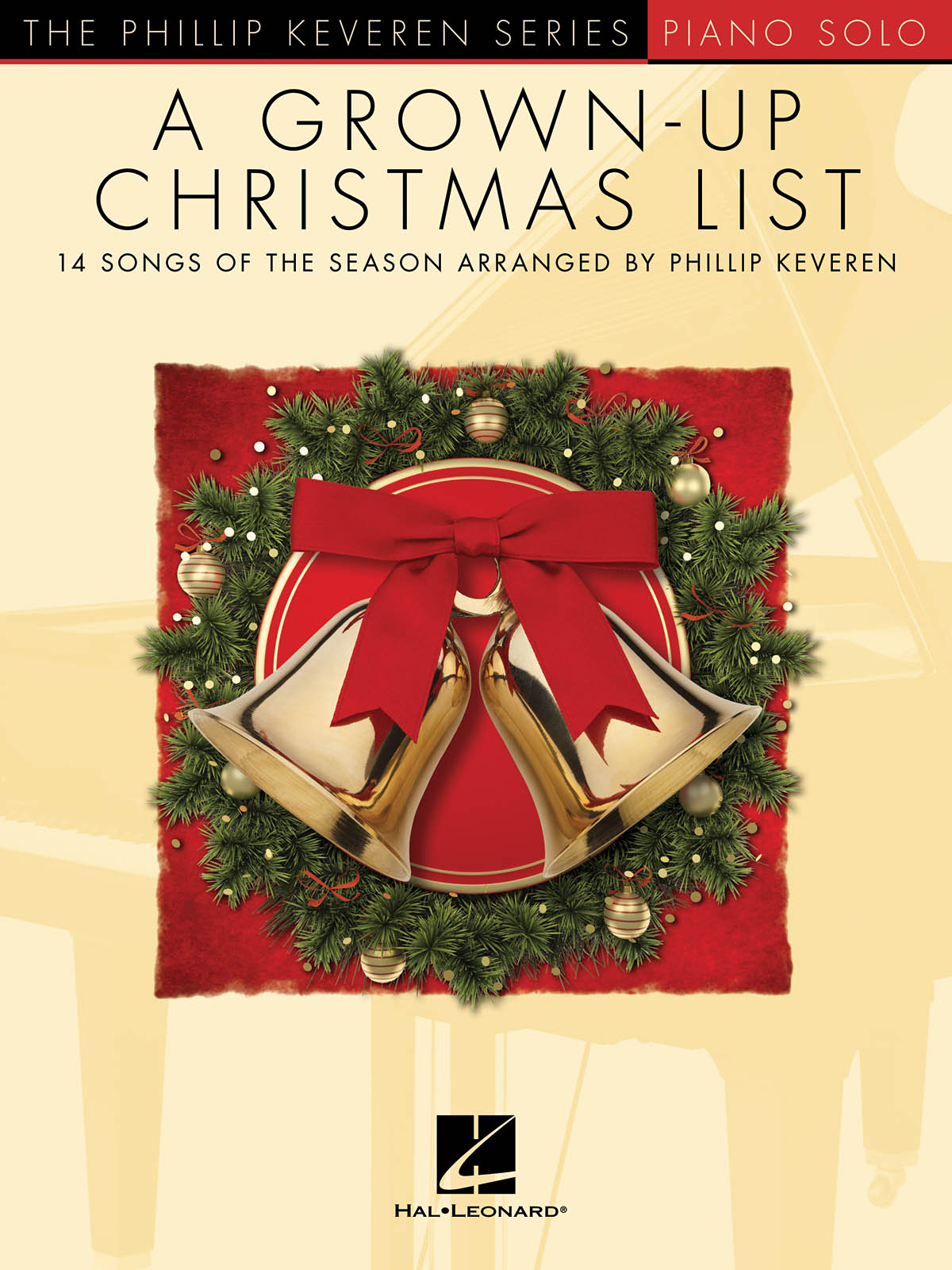 A Grown-Up Christmas List : The Phillip Keveren Series