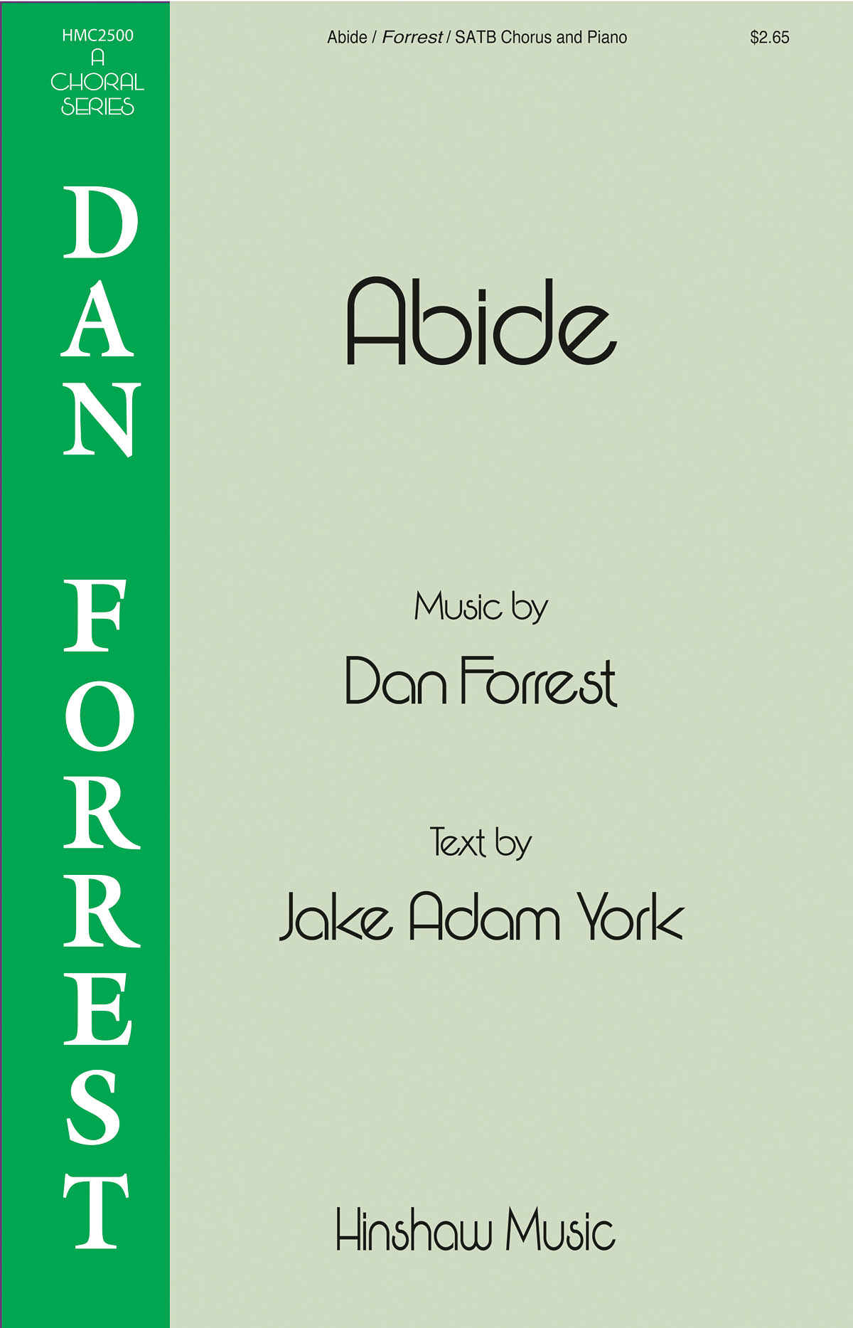Dan Forrest: Abide (SATB)
