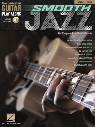 Smooth Jazz : Guitar Play-Along Volume 124