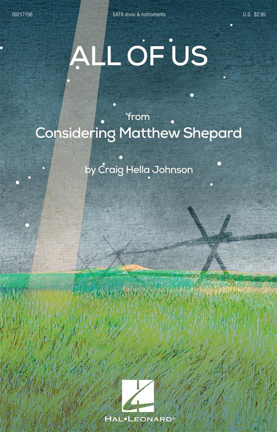 All of Us : from Considering Matthew Shepard