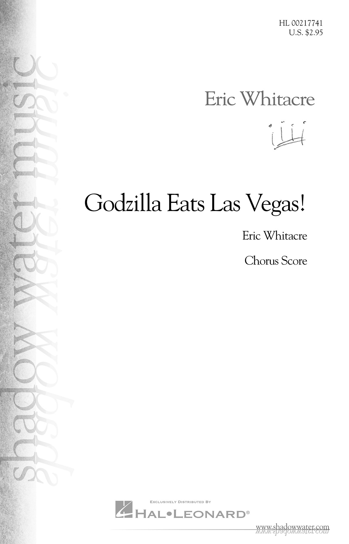 Eric Whitacre: Godzilla Eats Las Vegas! (SATB)