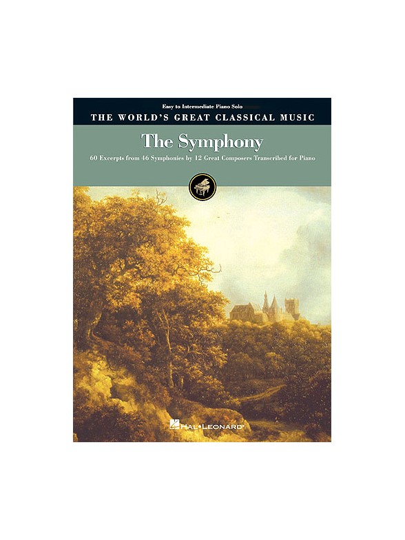 The World's Great Classical Music: The Symphony - Easy/Intermediate Piano