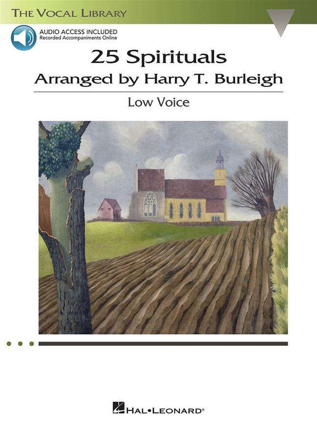 25 Spirituals Arranged by Harry T. Burleigh : With a CD of Recorded Piano Accompaniments Low Voice, Book/CD