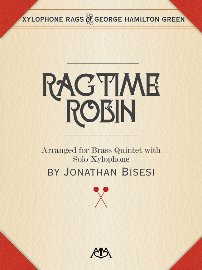 Ragtime Robin : Brass Quintet with Xylophone Solo