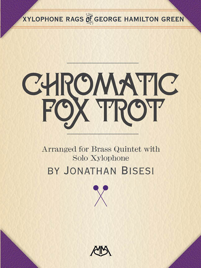 Chromatic Fox Trot : Brass Quintet with Xylophone Solo