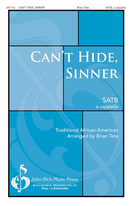 Can't Hide Sinner (Arr. Tate) (SATB)
