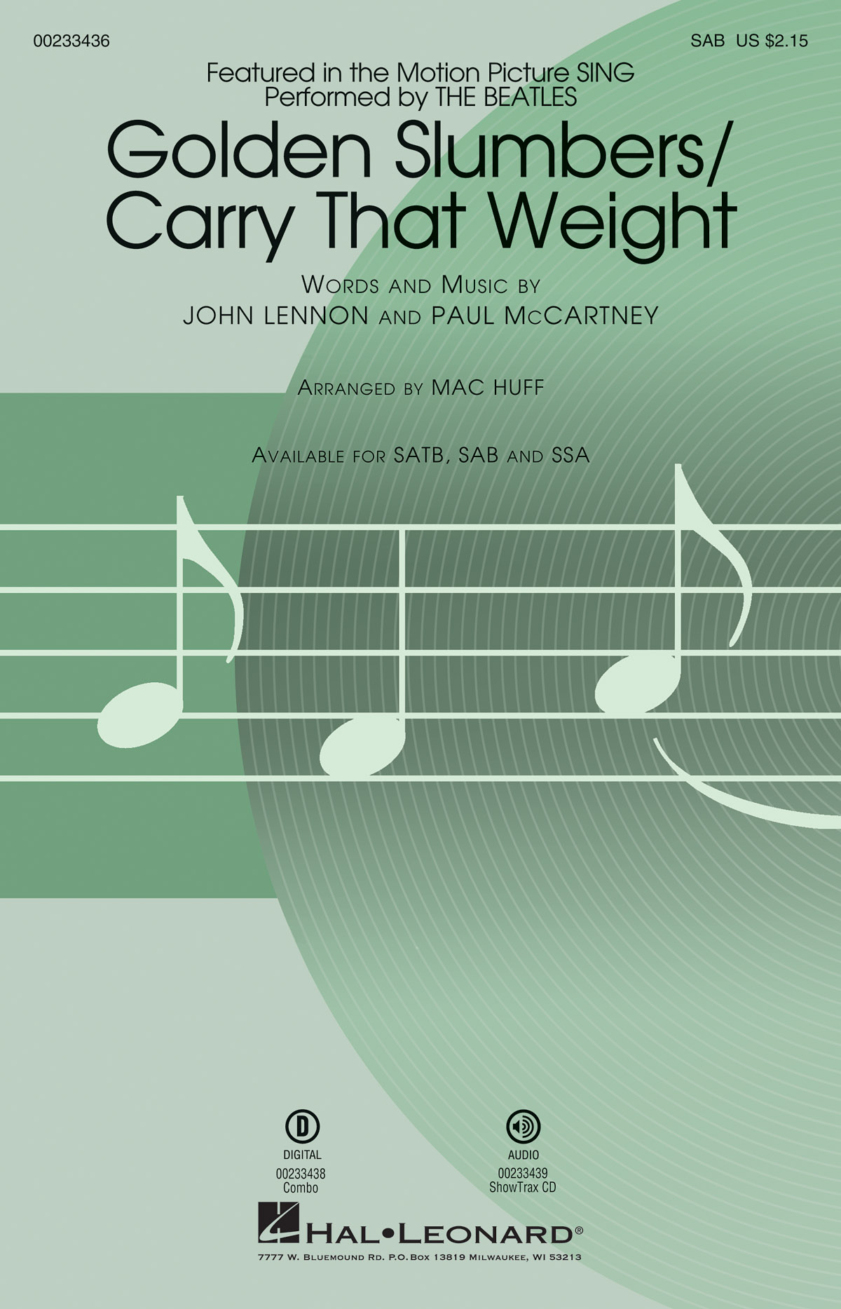 The Beatles: Golden Slumbers/Carry That Weight (From 'Sing') (Arr. Huff) (SAB)