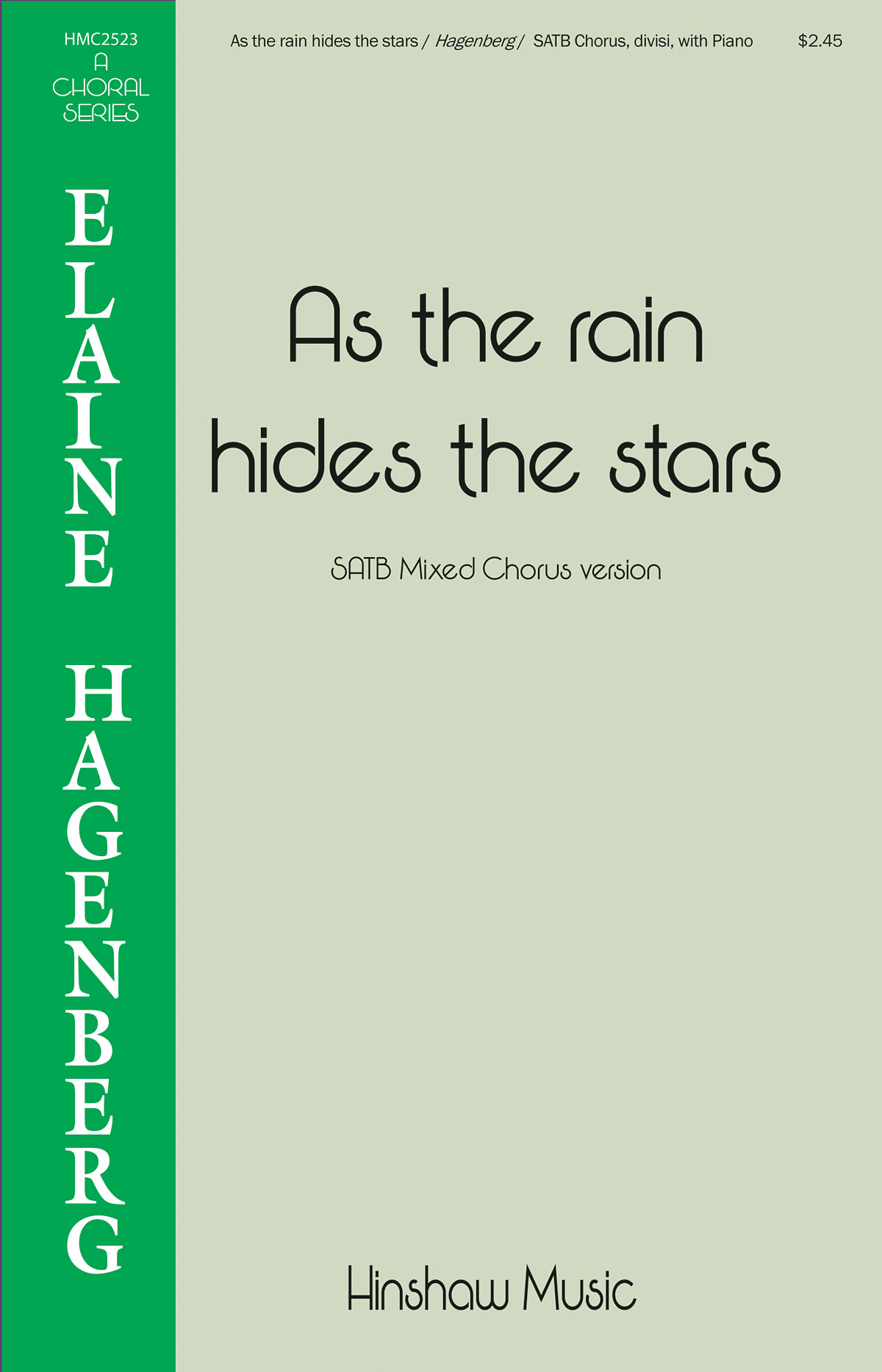 Elaine Hagenberg: As The Rain Hides The Stars (SATB)