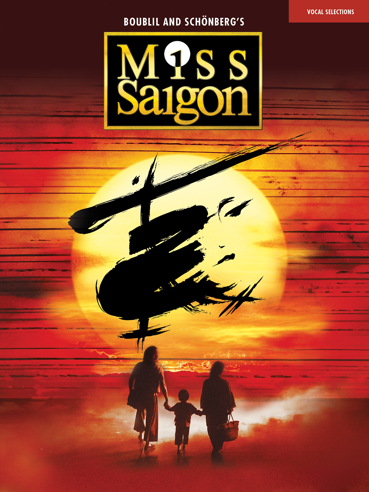 Alain Boublil: Miss Saigon (2017 Broadway Edition)