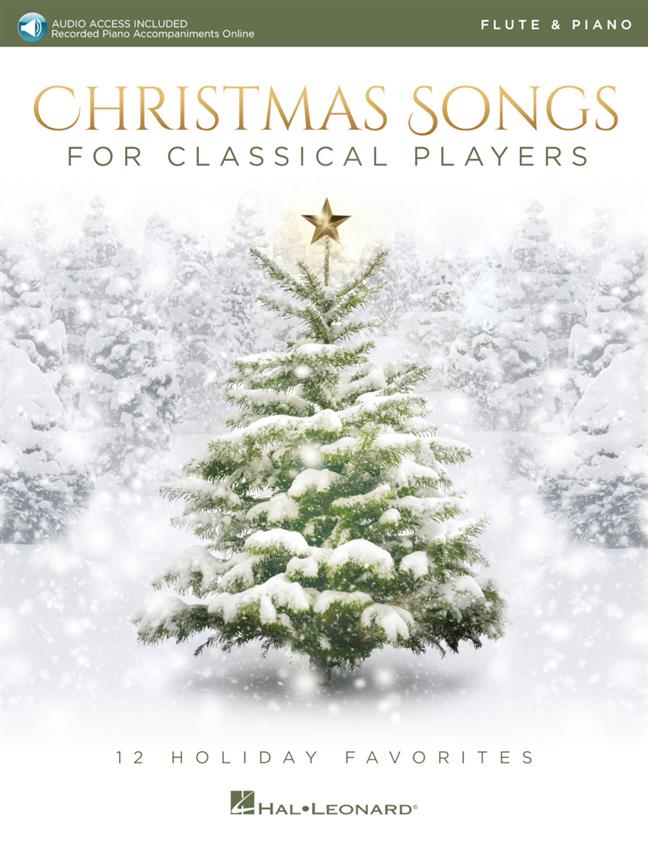 Christmas Songs for Classical Players : 12 Holiday Favorites