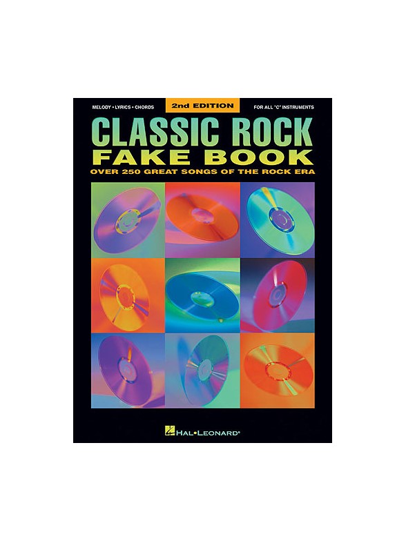 Classic Rock Fake Book - 2nd Edition