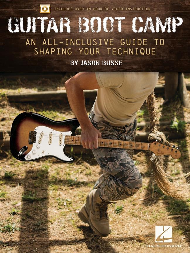 Guitar Boot Camp : A All-Inclusive Guide to Shaping Your Technique