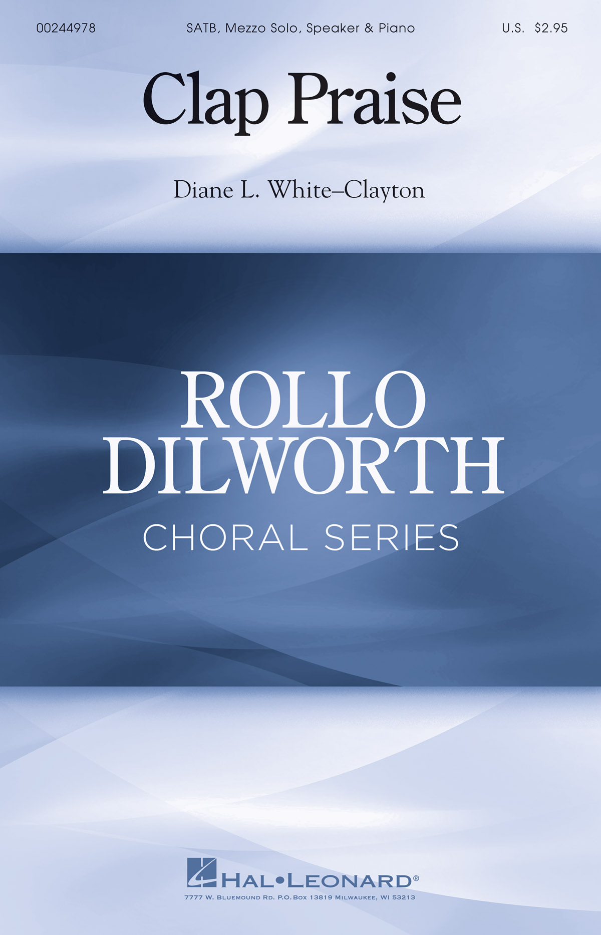Clap Praise : Rollo Dilworth Choral Series