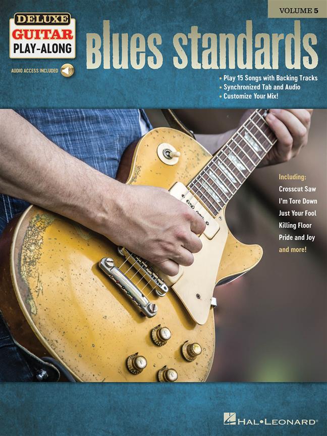 Blues Standards : Deluxe Guitar Play-Along Volume 5