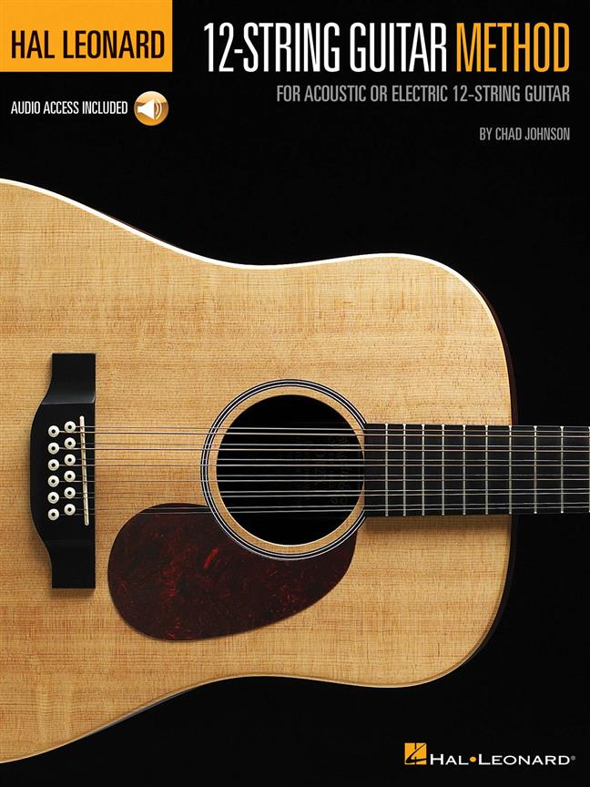 Hal Leonard 12-String Guitar Method : For Acoustic or Electric 12-String Guitar
