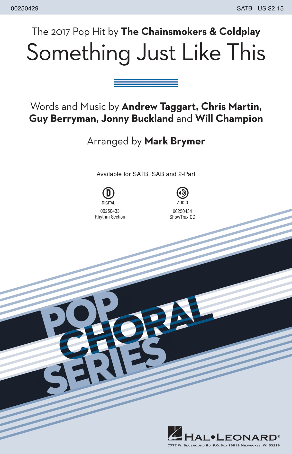 The Chainsmokers & Coldplay: Something Just Like This (Arr. Brymer) (SATB)
