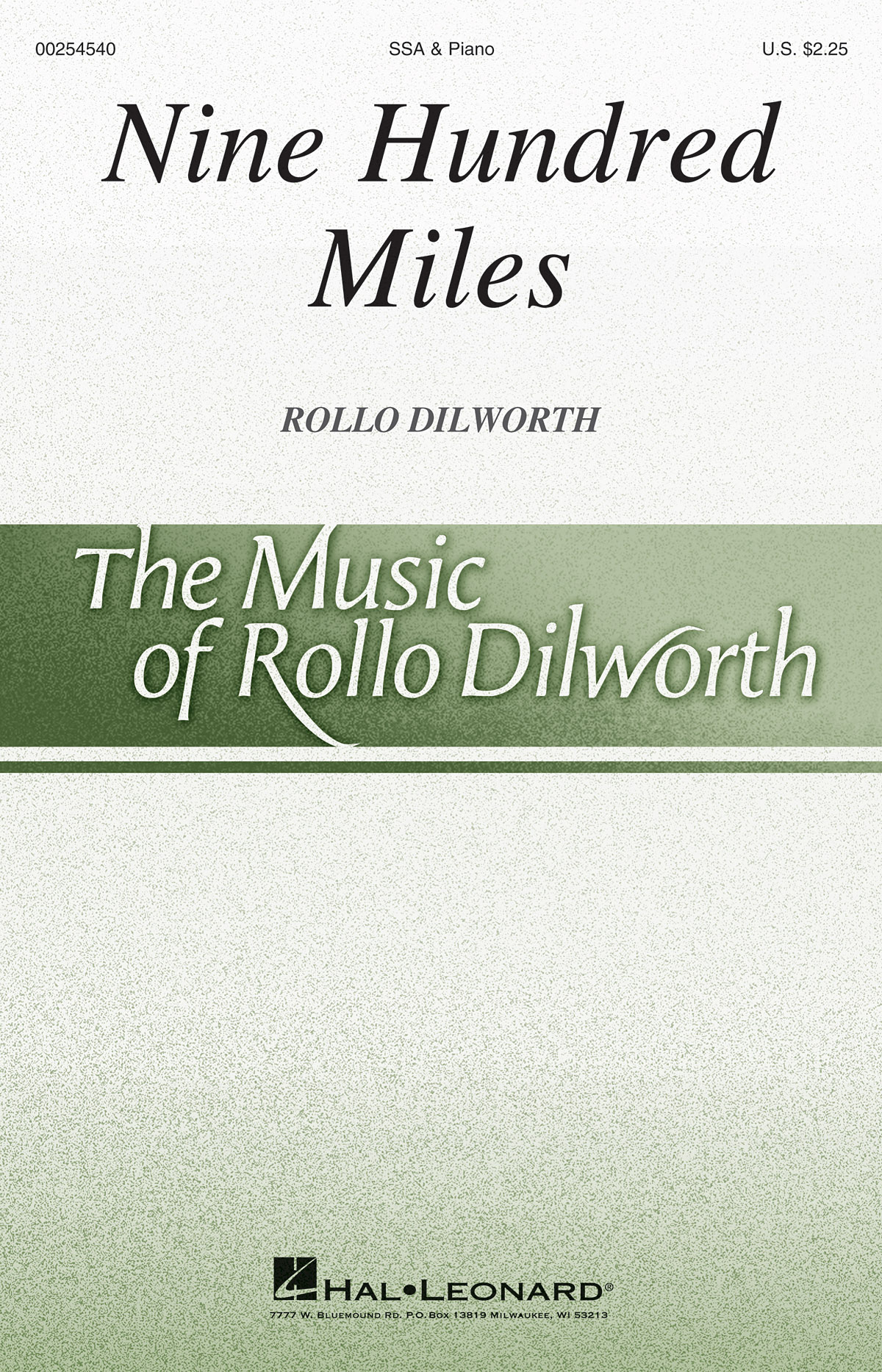 Nine Hundred Miles : Choral