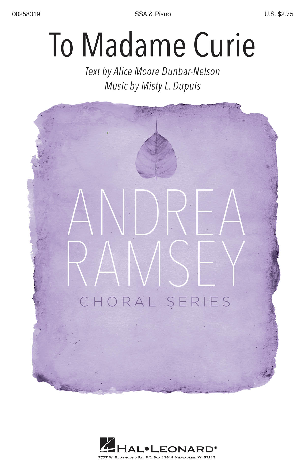 To Madame Curie : Andrea Ramsey Choral Series
