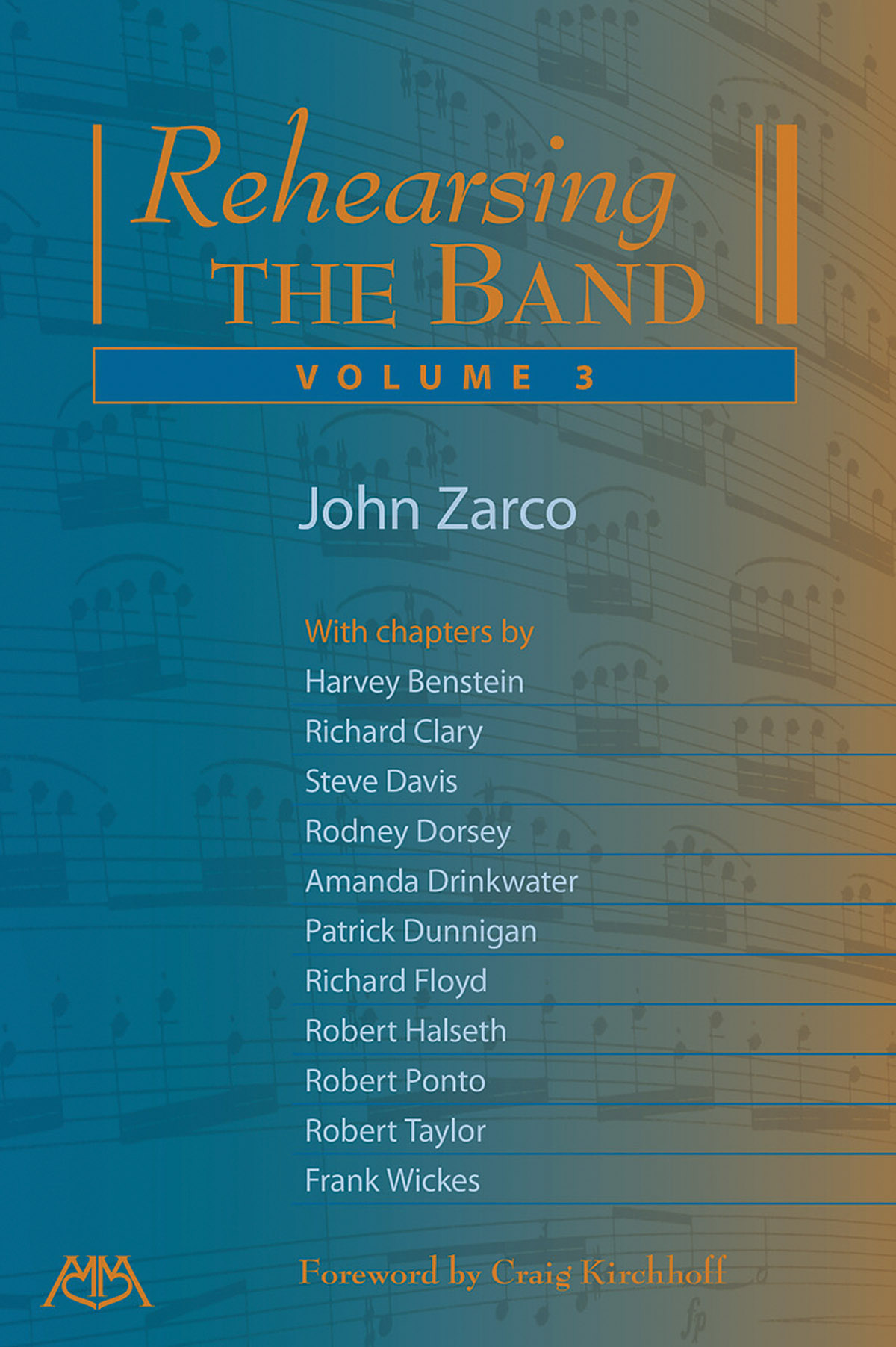 Rehearsing the Band, Volume 3