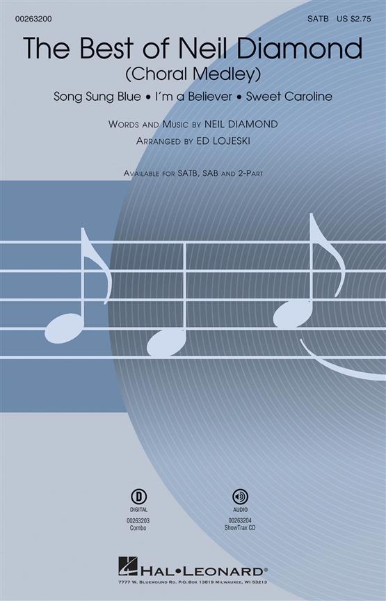 The Best of Neil Diamond : (Choral Medley)