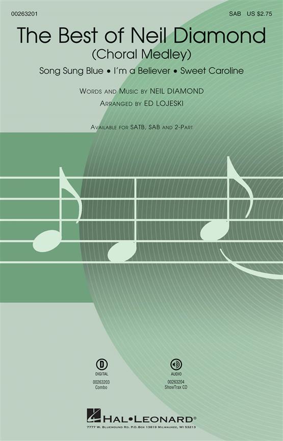 The Best of Neil Diamond : (Choral Medley)