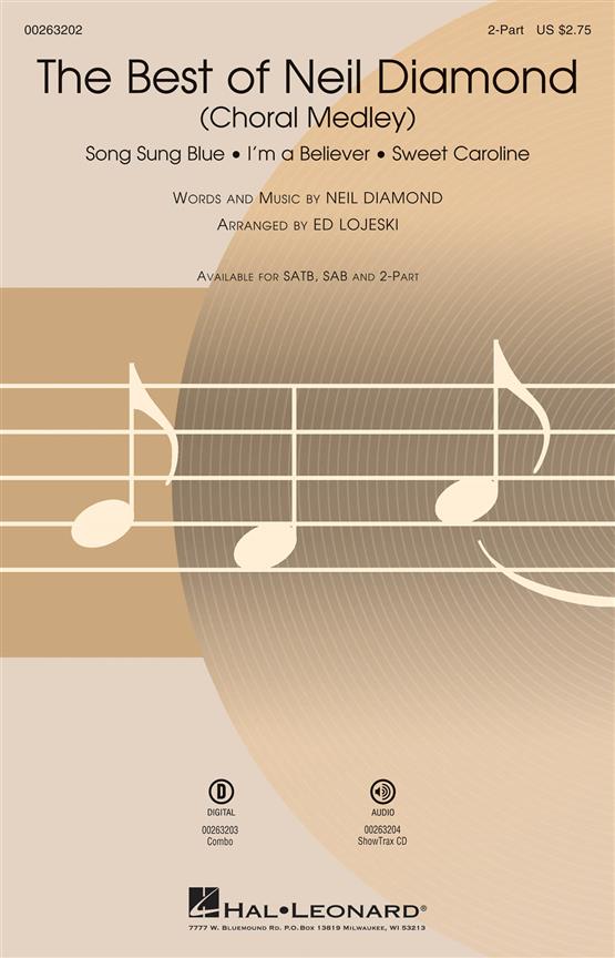 The Best of Neil Diamond : (Choral Medley)
