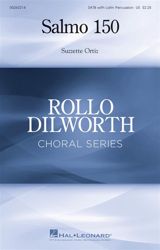 Salmo 150 : Rollo Dilworth Choral Series