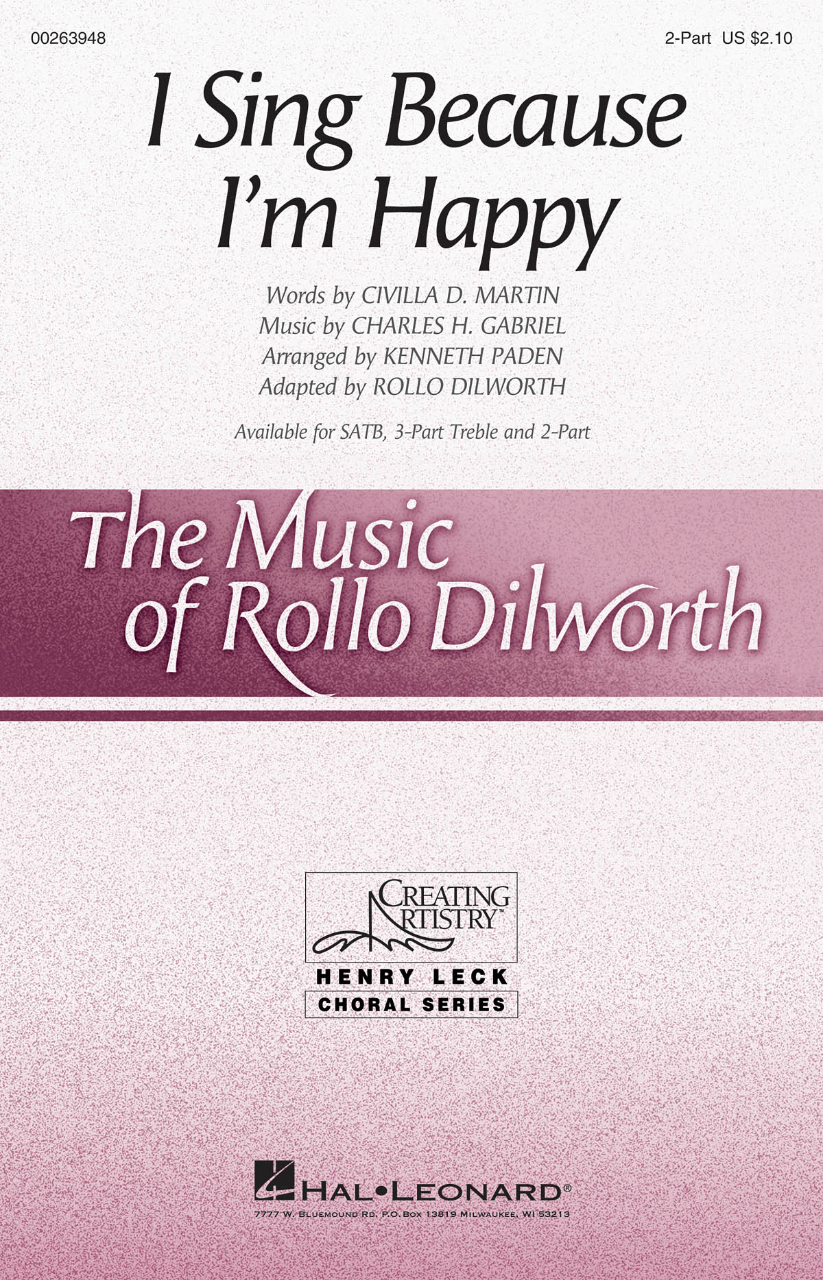 Arr. Rollo Dilworth: I Sing Because I'm Happy (2-Part)