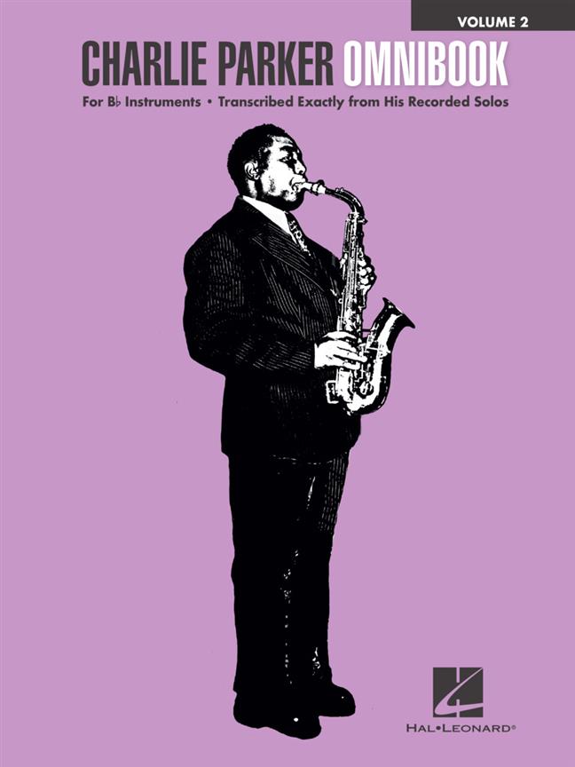 Charlie Parker Omnibook - Volume 2 : for B-flat Instruments