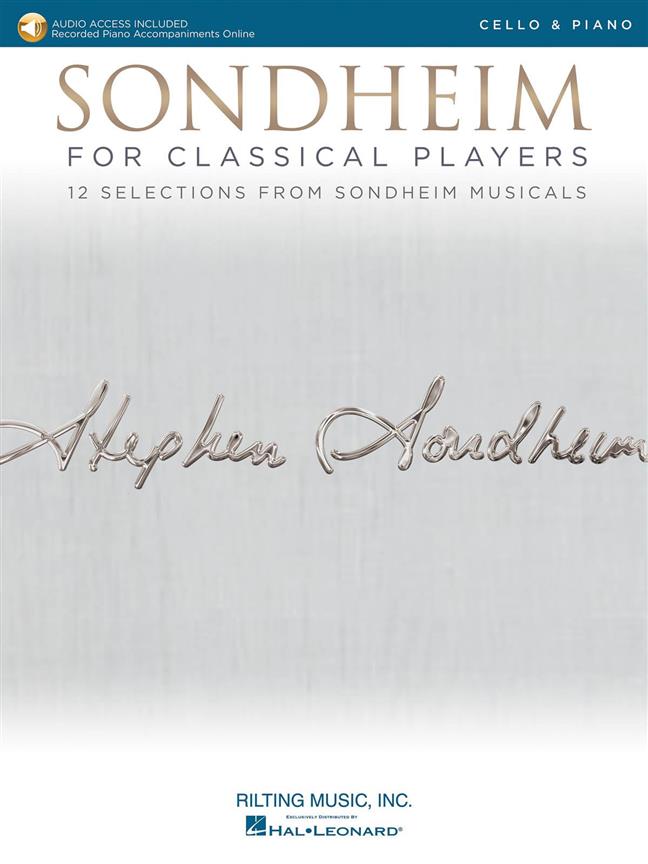 Sondheim For Classical Players - Cello : 12 Selections from Sondheim Musicals
