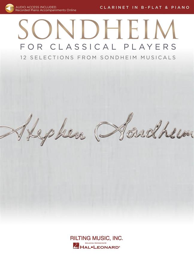 Sondheim For Classical Players - Clarinet : 12 Selections from Sondheim Musicals