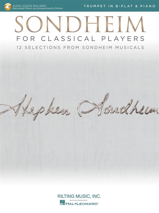 Sondheim For Classical Players - Trumpet : 12 Selections from Sondheim Musicals