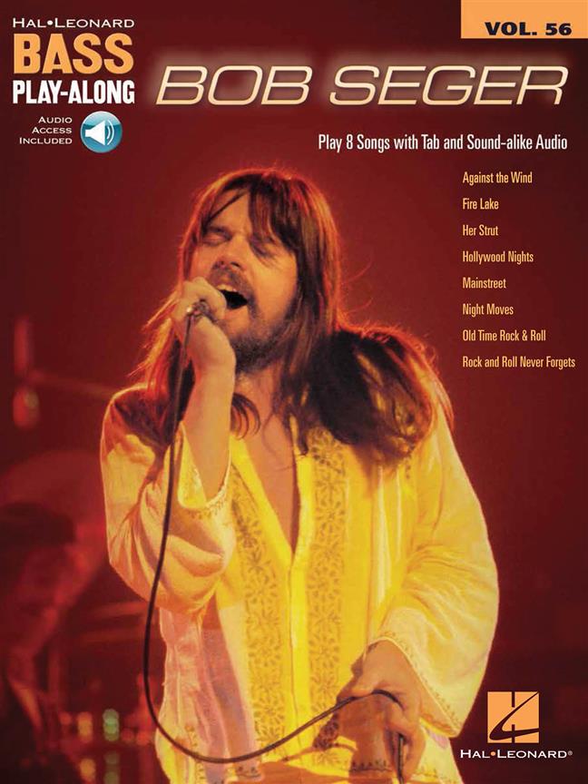 Bob Seger : Bass Play-Along Volume 56
