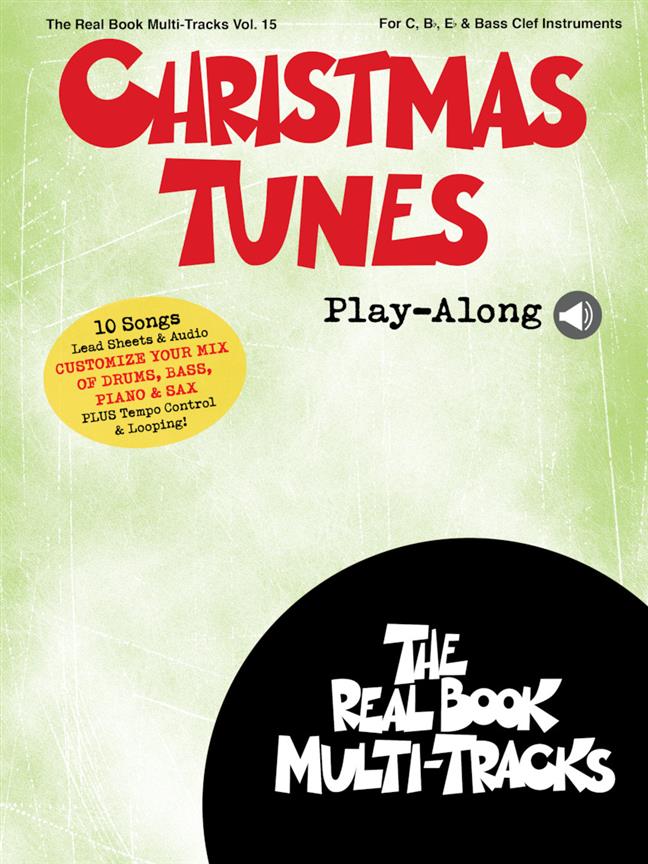 Christmas Tunes Play-Along : Real Book Multi-Tracks Volume 15