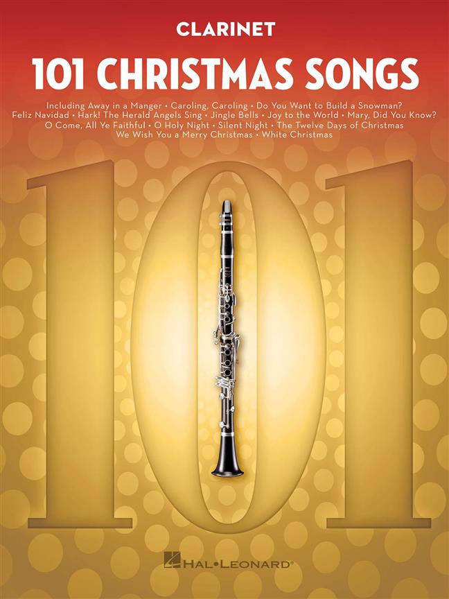 101 Christmas Songs : for Clarinet
