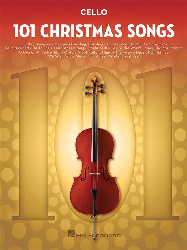 101 Christmas Songs : for Cello