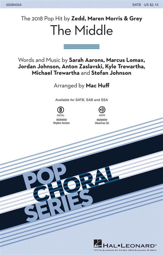 Zedd, Maren Morris & Grey: The Middle (Arr. Huff) (SATB)