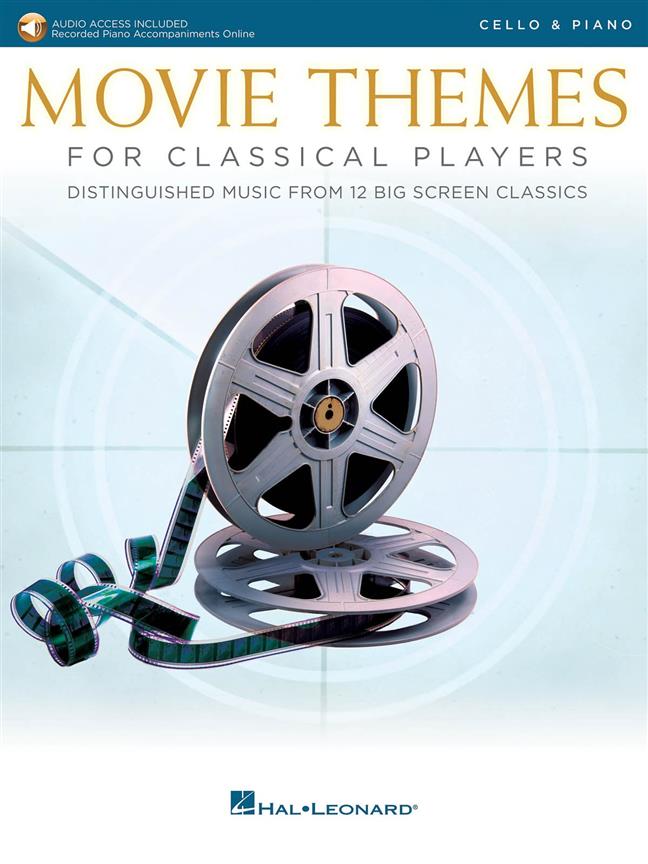 Movie Themes for Classical Players - Cello : Distinguished music from 13 big screen classics